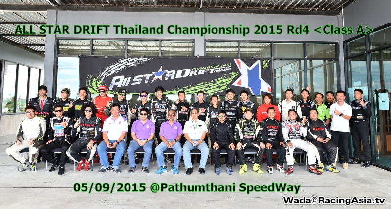2015.09 Pathumthani All Star Drift #4,5 RacingAsia.tv